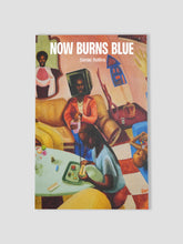 Load image into Gallery viewer, Now Burns Blue