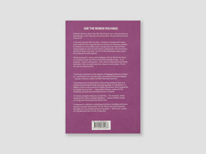 Use the Words You Have (Novel)